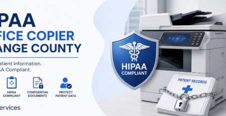 HIPAA office copier orange county